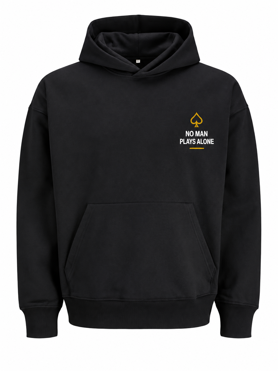 No Man Plays Alone Hoodie