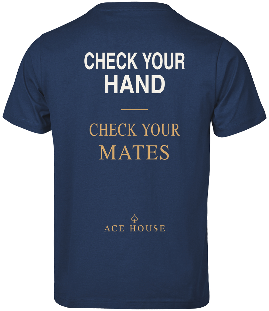 Check Your Hand. Check Your Mates. T-Shirt